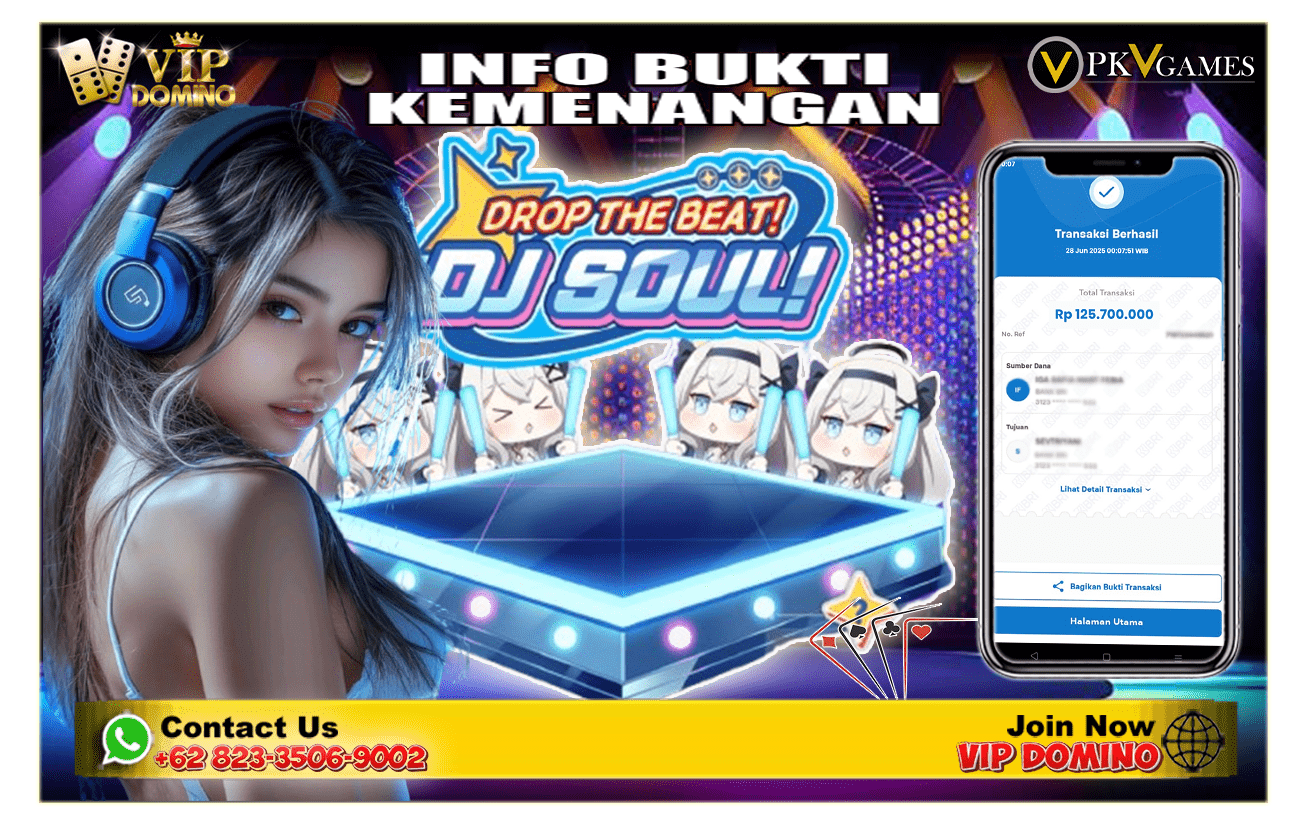 🎶 MAXWIN RATUSAN JUTA di SLOT DJ SOUL – Gacor Parah di VIP DOMINO PKV!