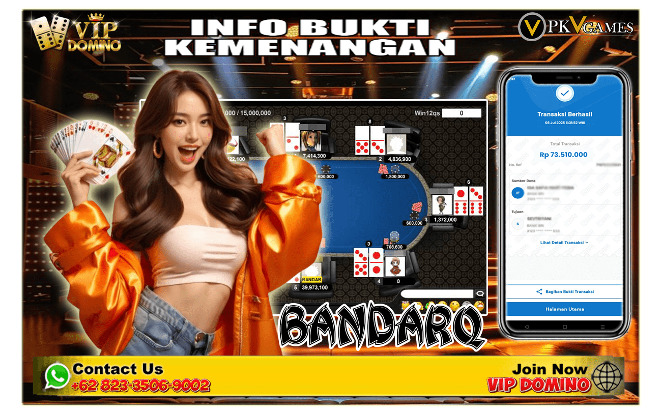 🃏 Menang 73 Juta Bermain BandarQ di VIPDOMINO – Modal Nekat, Cuan Melejit!
