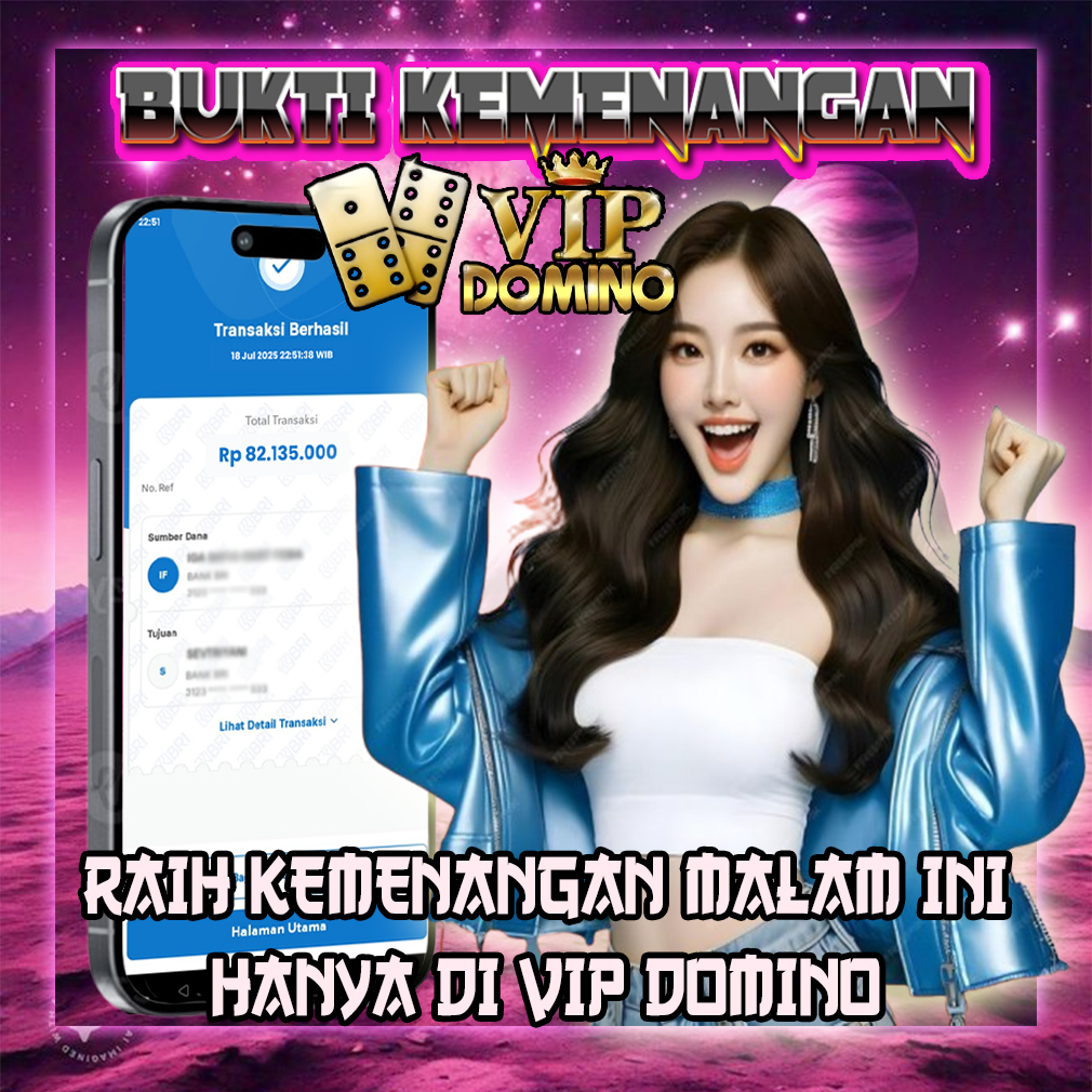 💸 Menang 82 Juta Bermain di VIP DOMINO – Bukti Nyata, Bukan Sekadar Hoki!