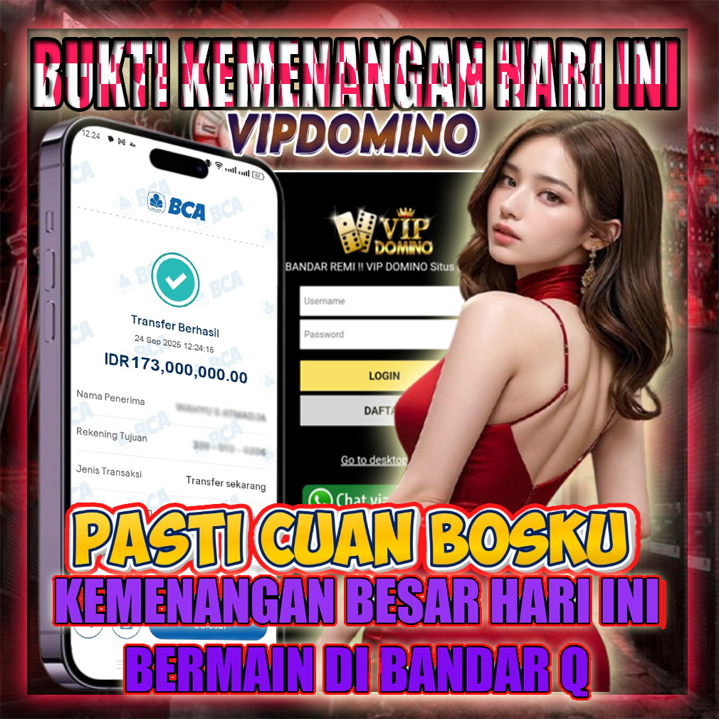 Kemenangan Besar! 173 Juta Cair Bermain di VIP DOMINO Situs Gacor